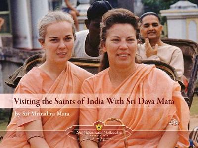 Visiting the Saints of India with Sri Daya Mata (Paperback)