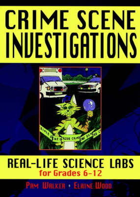 Crime Scene Investigations 6-12: Real-Life Science for Grades 6-12 (Paperback)