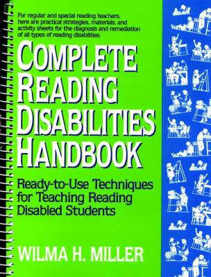 Complete Readg Disabilities HB: Ready-to-Use Techniques for Teaching Reading Disabled Students (Paperback)