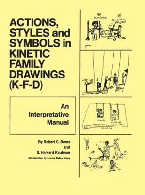 Action, Styles, And Symbols In Kinetic Family Drawings Kfd (Paperback)