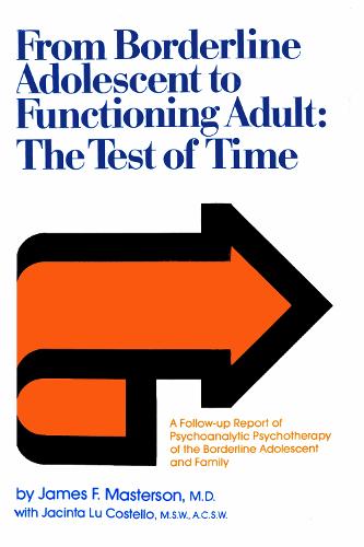 From Borderline Adolescent to Functioning Adult: The Test of Time (Hardback)