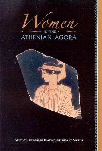 Women in the Athenian Agora - Agora Picture Book 26 (Paperback)