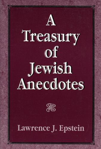 A Treasury of Jewish Anecdotes (Hardback)