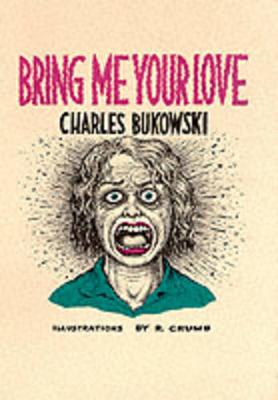 Bring Me Your Love (Paperback)