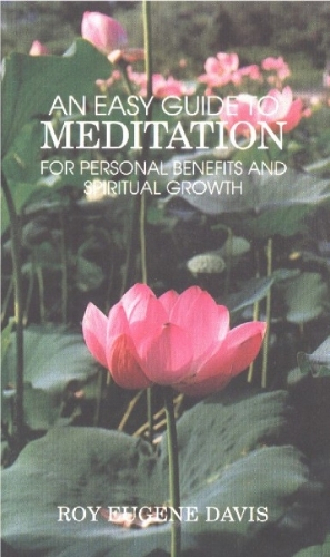 Easy Guide to Meditation: For Personal Benefits & More Satisfying Spiritual Growth (Paperback)