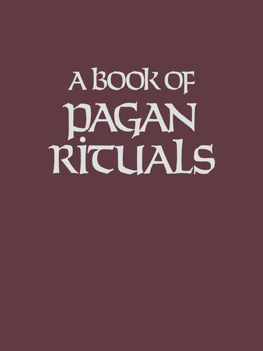 A Book of Pagan Rituals (Paperback)