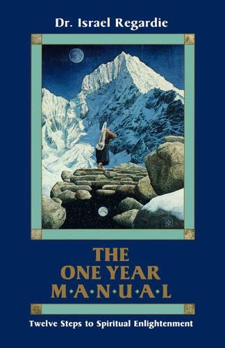 One Year Manual: Twelve Steps to Spiritual Enlightenment (Paperback)