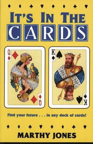 It's in the Cards: Find Your Future... in Any Deck of Cards! (Paperback)