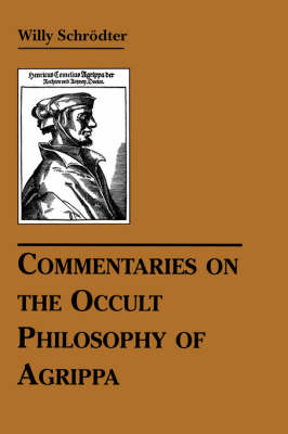 Commentaries on the Occult Philosophy of Agrippa (Paperback)