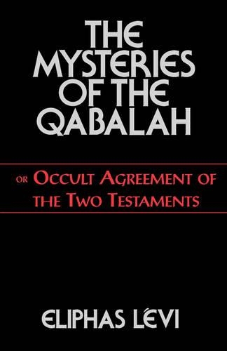 The Mysteries of the Qabalah (Paperback)