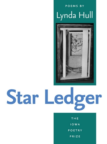 Star Ledger - Iowa Poetry Prize Series (Paperback)