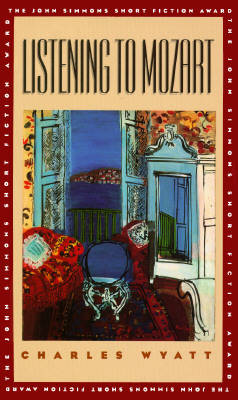 Listening to Mozart - The John Simmons short fiction award (Hardback)