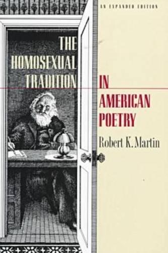 The Homosexual Tradition in American Poetry (Paperback)