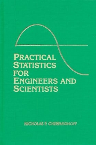 Practical Statistics for Engineers and Scientists (Hardback)