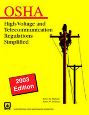 Stallcup's High Voltage and Telecommunications Regulations Simplified (Hardback)