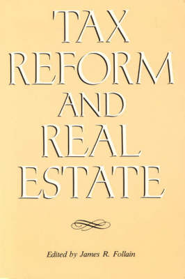 Tax Reform and Real Estate (Paperback)