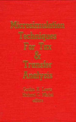 Microsimulation Techniques for Tax and Transfer Analysis (Hardback)
