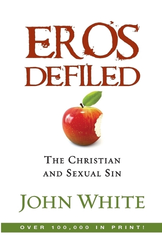 Eros Defiled: The Problem of Sexual Guilt (Paperback)