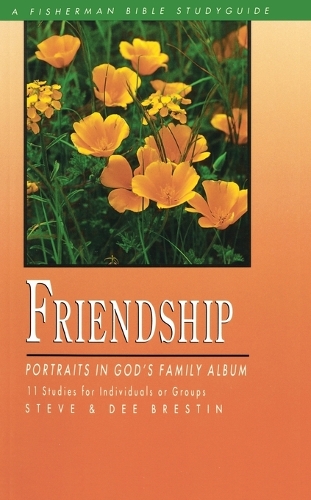 Friendship: Portraits in God's Family Album - Fisherman Bible Studyguide (Paperback)