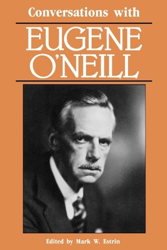 Conversations with Eugene O'Neill (Paperback)