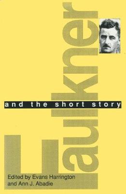 Faulkner and the Short Story (Hardback)