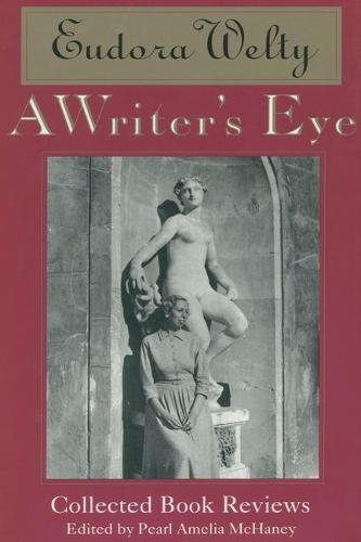 A Writer's Eye: Collected Book Reviews (Hardback)