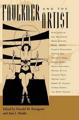 Faulkner and the Artist - Faulkner and Yoknapatawpha Series (Paperback)