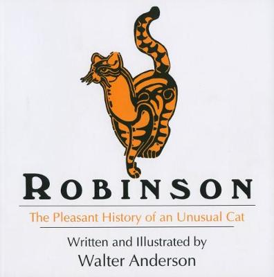 Robinson: The Pleasant History of an Unusual Cat (Paperback)