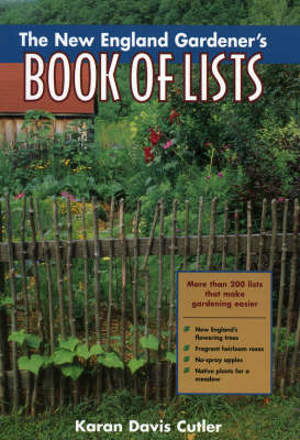 The New England Gardener's Book of Lists (Paperback)