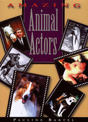 Amazing Animal Actors (Hardback)