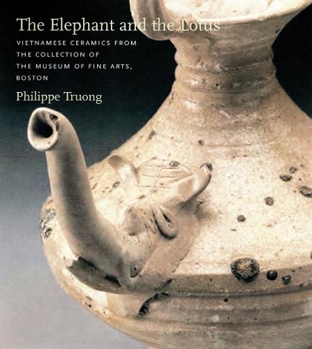 The Elephant and the Lotus: Vietnamese Potters (Hardback)