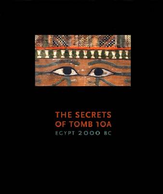 The Secrets of Tomb 10A (Hardback)