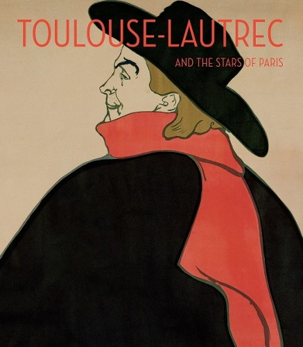 Toulouse-Lautrec and the Stars of Paris (Hardback)