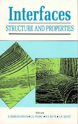 Interfaces: Structure and Properties (Hardback)