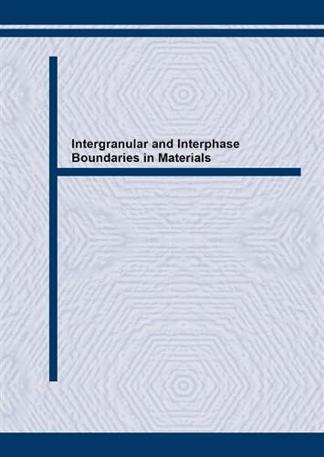 Intergranular and Interphase Boundaries in Materials: 7th - Materials Science Forum v. 207-209. (Paperback)