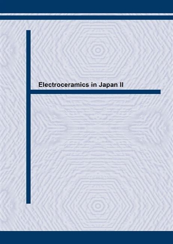 Electroceramics in Japan: No. 2 - Key Engineering Materials v. 169-170. (Hardback)
