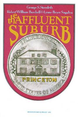 The Affluent Suburb: Housing Needs and Attitudes (Hardback)