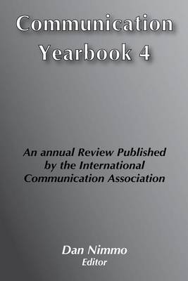 Communication Yearbook 4: 1980 (Hardback)