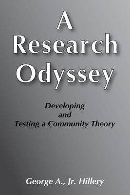 Research Odyssey: Developing and Testing a Community Theory (Hardback)