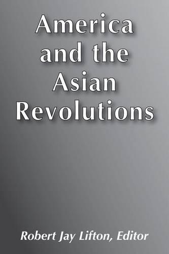 America and the Asian Revolutions (Paperback)