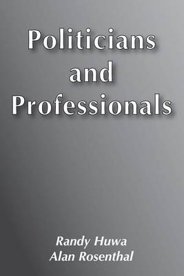 Politicians and Professionals (Paperback)