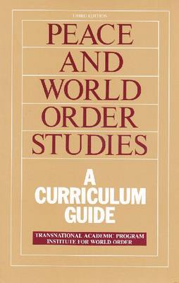 Peace and World Order Studies: A Curriculum Guide (Paperback)