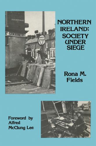 Northern Ireland: Society Under Siege (Paperback)