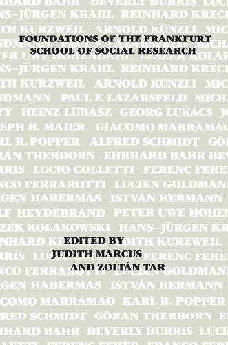 Foundations of the Frankfurt School of Social Research (Paperback)
