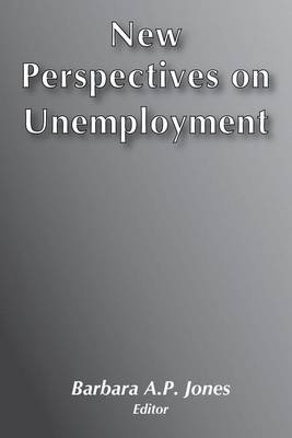 New Perspectives on Unemployment (Paperback)