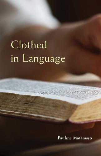 Clothed in Language - Monastic Wisdom Series 59 (Paperback)