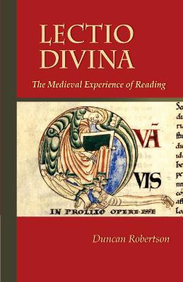 Lectio Divina: The Medieval Experience of Reading - Cistercian Studies 238 (Paperback)