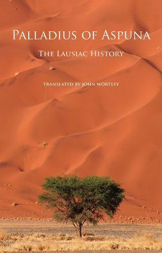 The Lausiac History - Cistercian Studies 252 (Paperback)