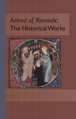 The Historical Works - Cistercian Fathers 56 (Paperback)