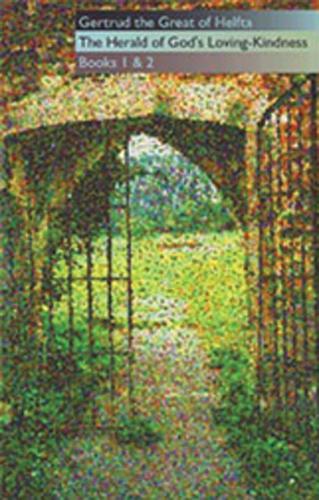 The Herald of God's Loving-Kindness Books 1 and 2 - Cistercian Fathers 35 (Paperback)
